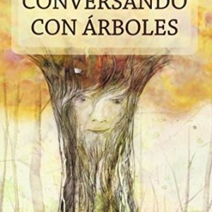 CONVERSANDO CON ARBOLES