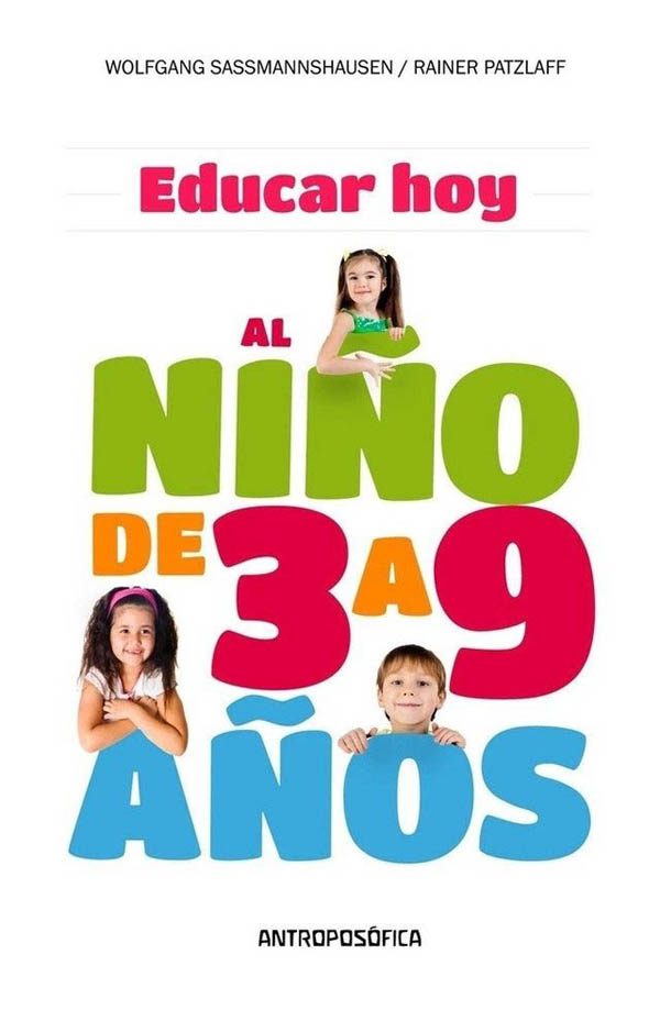 EDUCAR HOY. AL NIÑO DE 3 A 9 AÑOS