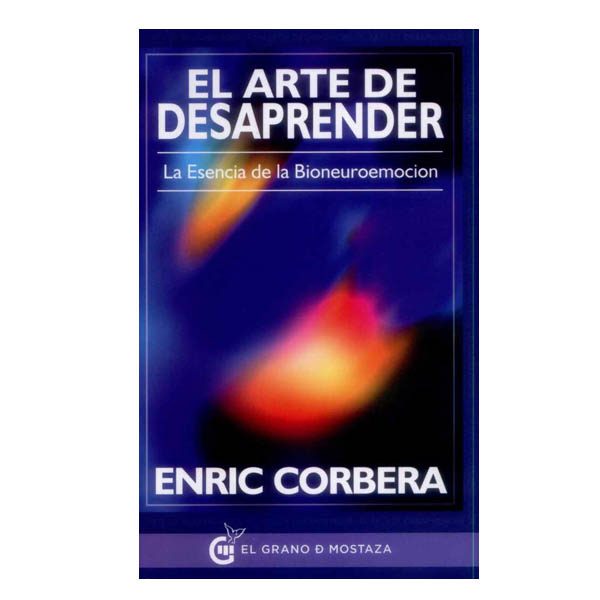 El arte de desaprender - Enric Corbera