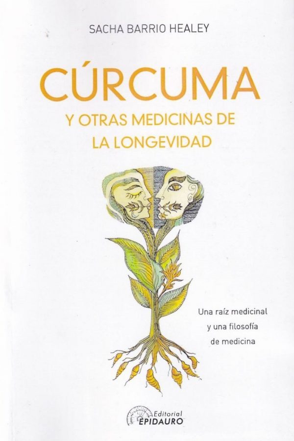 Curcuma y otras medicinas de la longevidad